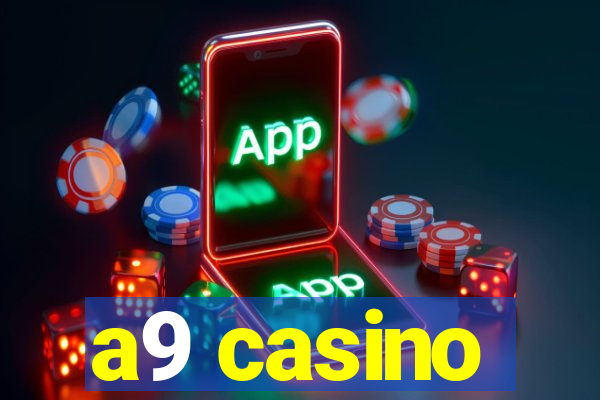 a9 casino